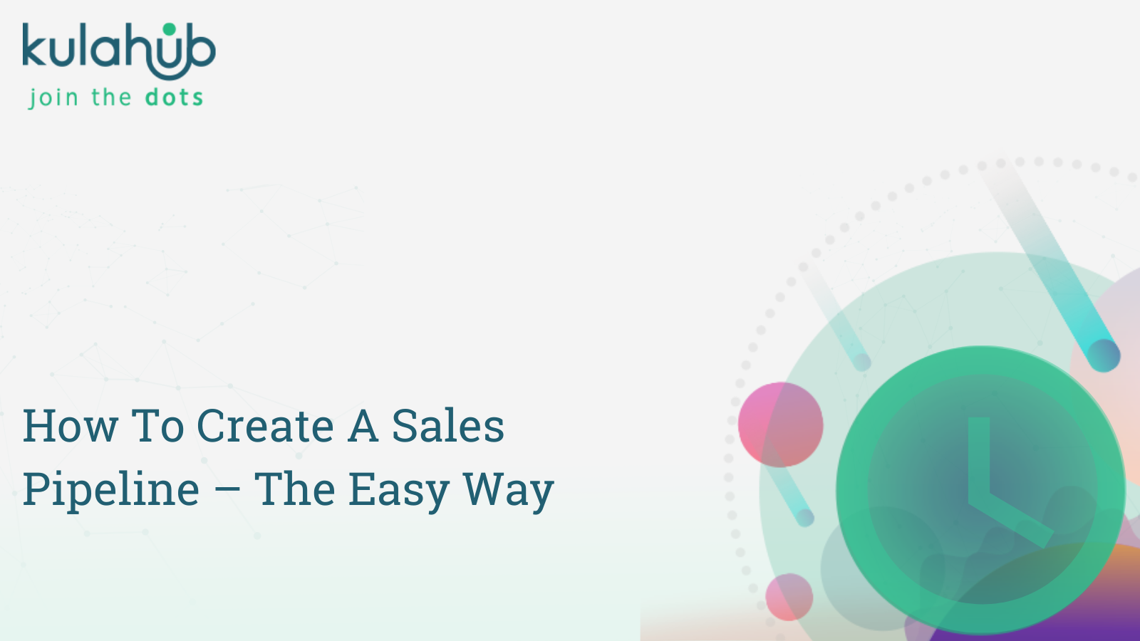 how-to-create-a-sales-pipeline-the-easy-way-kulahub